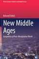 Book cover of: New Middle Ages. By: Bohumil Dobos