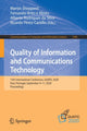 Book cover of: Quality of Information and Communications Technology. By: Martin Shepperd
