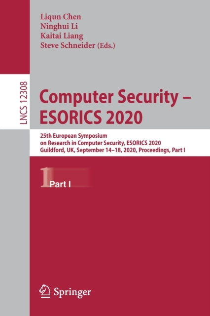Book cover of: Computer Security – ESORICS 2020. By: Liqun Chen
