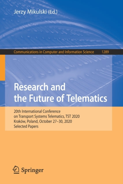 Book cover of: Research and the Future of Telematics. By: Jerzy Mikulski