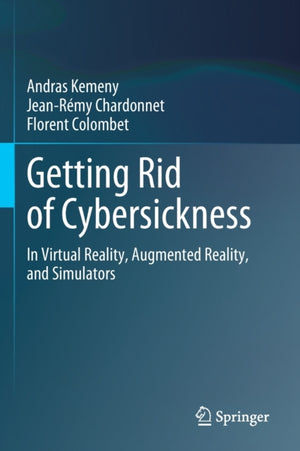 Getting Rid of Cybersickness