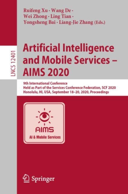 Book cover of: Artificial Intelligence and Mobile Services – AIMS 2020. By: Ruifeng Xu