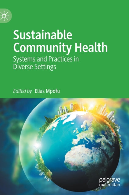 Book cover of: Sustainable Community Health. By: Elias Mpofu