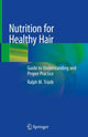 Book cover of: Nutrition for Healthy Hair. By: Ralph M. Tr�eb