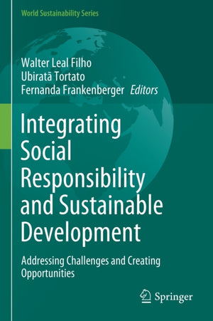 Integrating Social Responsibility and Sustainable Development
