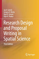Book cover of: Research Design and Proposal Writing in Spatial Science. By: Jay D. Gatrell