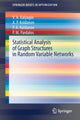 Book cover of: Statistical Analysis of Graph Structures in Random Variable Networks. By: Valery A. Kalyagin
