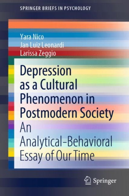Book cover of: Depression as a Cultural Phenomenon in Postmodern Society. By: Larissa Zeggio