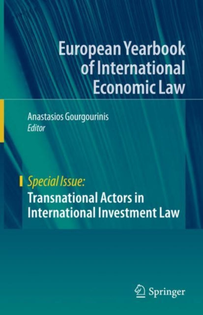 Book cover of: Transnational Actors in International Investment Law. By: Anastasios Gourgourinis