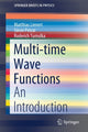 Book cover of: Multi-time Wave Functions. By: Matthias Lienert