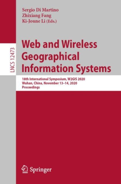 Book cover of: Web and Wireless Geographical Information Systems. By: Sergio Di Martino
