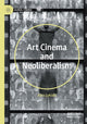 Book cover of: Art Cinema and Neoliberalism. By: Alex Lykidis