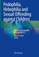 Book cover of: Pedophilia, Hebephilia and Sexual Offending against Children. By: Klaus Michael Beier