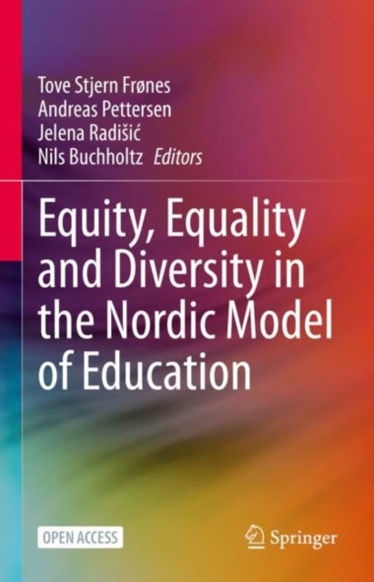 Book cover of: Equity, Equality and Diversity in the Nordic Model of Education. By: Tove Stjern ønes