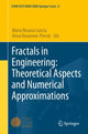Book cover of: Fractals in Engineering: Theoretical Aspects and Numerical Approximations. By: Maria Rosaria Lancia