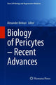 Book cover of: Biology of Pericytes – Recent Advances. By: Alexander Birbrair