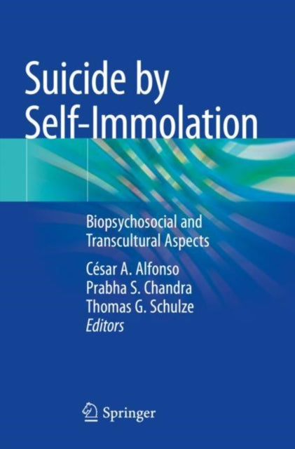 Book cover of: Suicide by Self-Immolation. By: César A. Alfonso