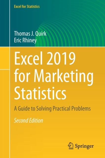 Book cover of: Excel 2019 for Marketing Statistics. By: Thomas J. Quirk