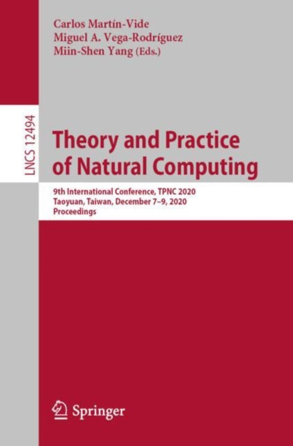 Book cover of: Theory and Practice of Natural Computing. By: Carlos Martín-Vide