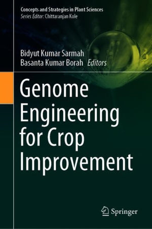 Genome Engineering for Crop Improvement