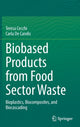 Book cover of: Biobased Products from Food Sector Waste. By: Teresa Cecchi