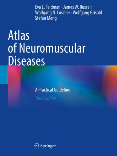 Book cover of: Atlas of Neuromuscular Diseases. By: Eva L. Feldman
