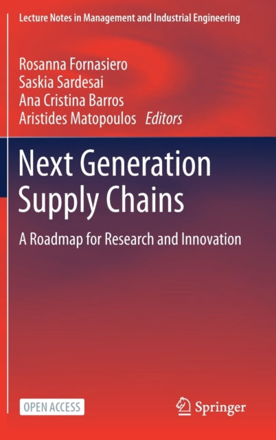 Book cover of: Next Generation Supply Chains. By: Rosanna Fornasiero