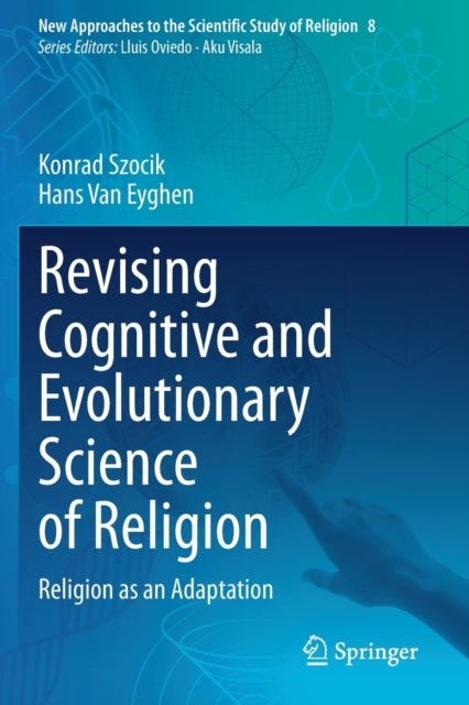 Book cover of: Revising Cognitive and Evolutionary Science of Religion. By: Konrad Szocik
