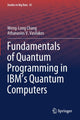 Book cover of: Fundamentals of Quantum Programming in IBM's Quantum Computers. By: Weng-Long Chang
