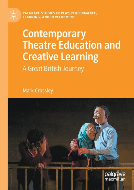 Contemporary Theatre Education and Creative Learning
