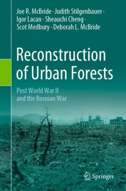 Book cover of: Reconstruction of Urban Forests. By: Joe R. McBride