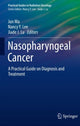 Book cover of: Nasopharyngeal Cancer. By: Jun Ma