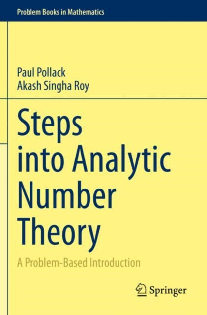Book cover of: Steps into Analytic Number Theory. By: Paul Pollack