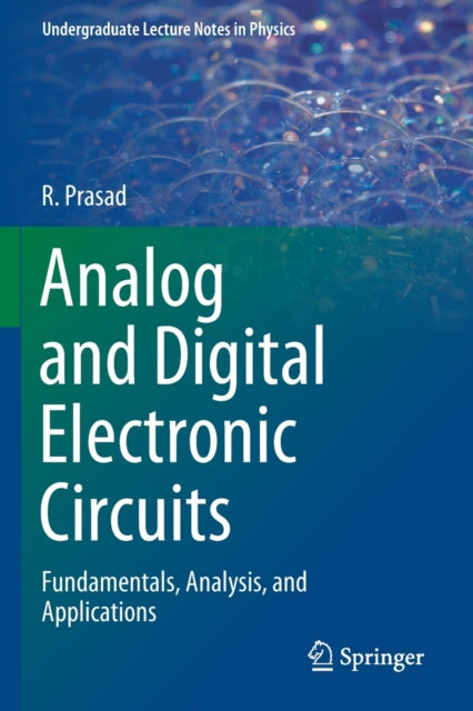 Book cover of: Analog and Digital Electronic Circuits. By: R. Prasad