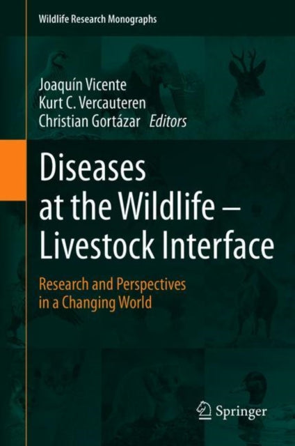 Book cover of: Diseases at the Wildlife - Livestock Interface. By: Joaquin Vicente