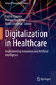 Book cover of: Digitalization in Healthcare. By: Patrick Glauner