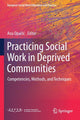 Book cover of: Practicing Social Work in Deprived Communities. By: Ana Opačić