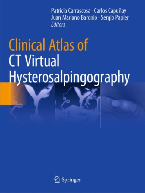 Book cover of: Clinical Atlas of CT Virtual Hysterosalpingography. By: Patricia Carrascosa