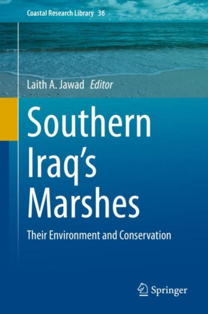 Book cover of: Southern Iraq's Marshes. By: Laith Jawad