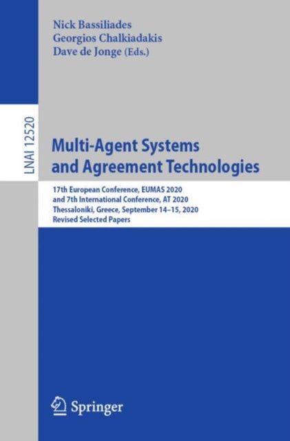 Book cover of: Multi-Agent Systems and Agreement Technologies. By: Nick Bassiliades