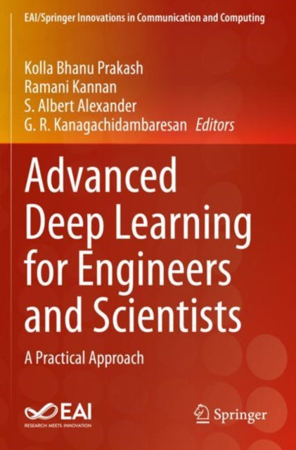 Book cover of: Advanced Deep Learning for Engineers and Scientists. By: Kolla Bhanu Prakash