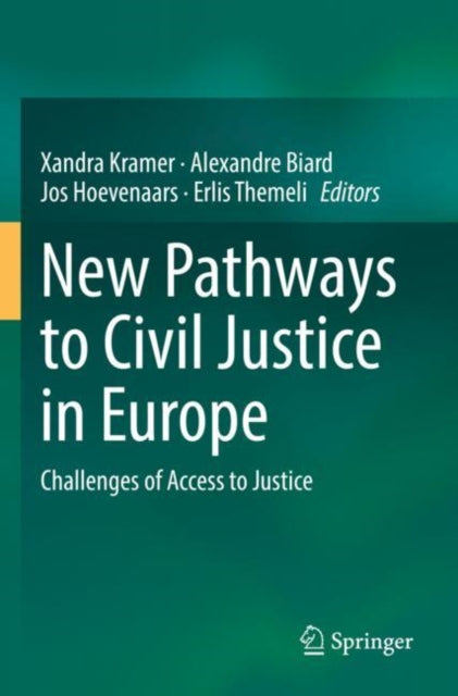 Book cover of: New Pathways to Civil Justice in Europe. By: Xandra Kramer