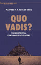 Book cover of: Quo Vadis?. By: Manfred F. R. Kets de Vries