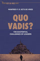 Book cover of: Quo Vadis?. By: Manfred F. R. Kets de Vries