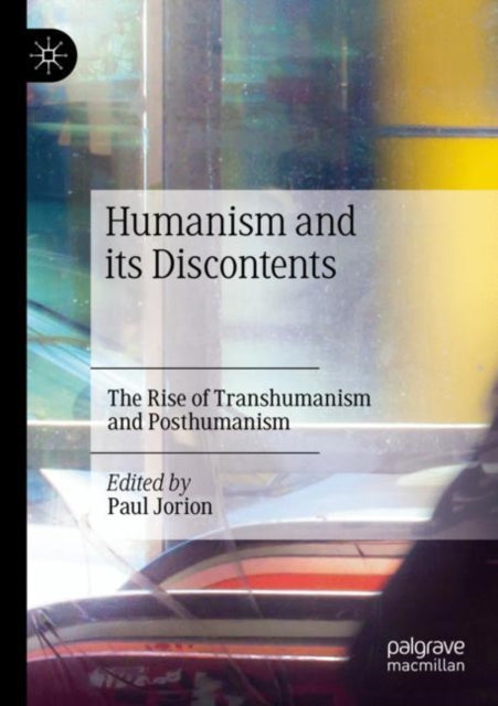 Book cover of: Humanism and its Discontents. By: Paul Jorion