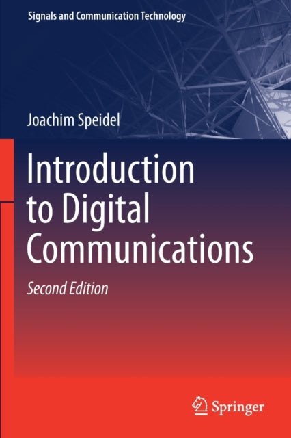 Book cover of: Introduction to Digital Communications. By: Joachim Speidel