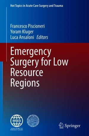 Emergency Surgery for Low Resource Regions