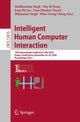 Book cover of: Intelligent Human Computer Interaction. By: Madhusudan Singh