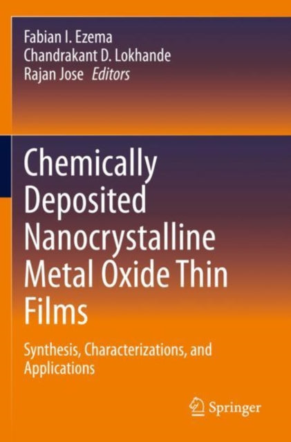 Book cover of: Chemically Deposited Nanocrystalline Metal Oxide Thin Films. By: Fabian I. Ezema