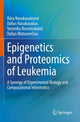 Book cover of: Epigenetics and Proteomics of Leukemia. By: R¯uta Navakauskien˙e